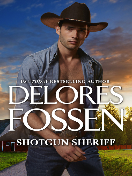 Title details for Shotgun Sheriff by Delores Fossen - Available